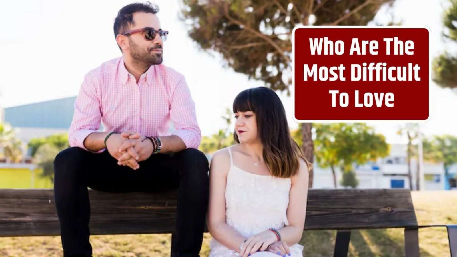 Top 5 Zodiac Signs Who Are the Most Difficult to Love